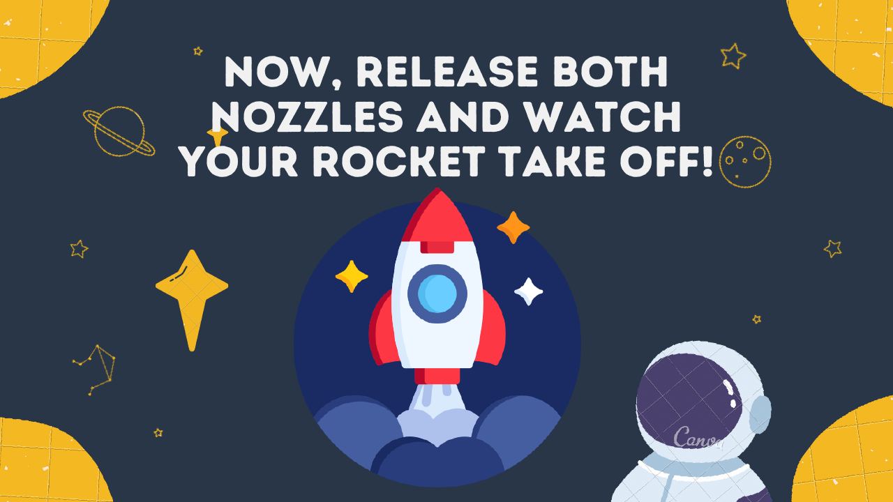 Workshop slide: Release both nozzles and watch it fly